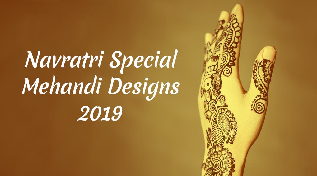 Navratri Special Mehandi Designs 2019: नवरात्रि पर लड़कियां और महिलाएं लगाती हैं मेहंदी, इस अवसर पर आप भी ट्राई करें ये लेटेस्ट डिजाइन Navratri Special Mehandi Designs 2019: नवरात्रि पर लड़कियां और महिलाएं लगाती हैं मेहंदी, इस अवसर पर आप भी ट्राई करें ये लेटेस्ट डिजाइन