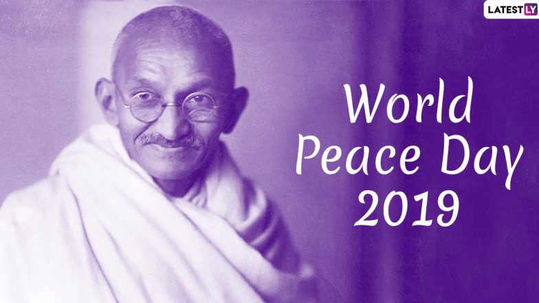 World Peace Day 2019: प्रासंगिक है विश्व में शांति! क्यों मानती है दुनिया आज भी गांधी की अहिंसा नीतियों को!