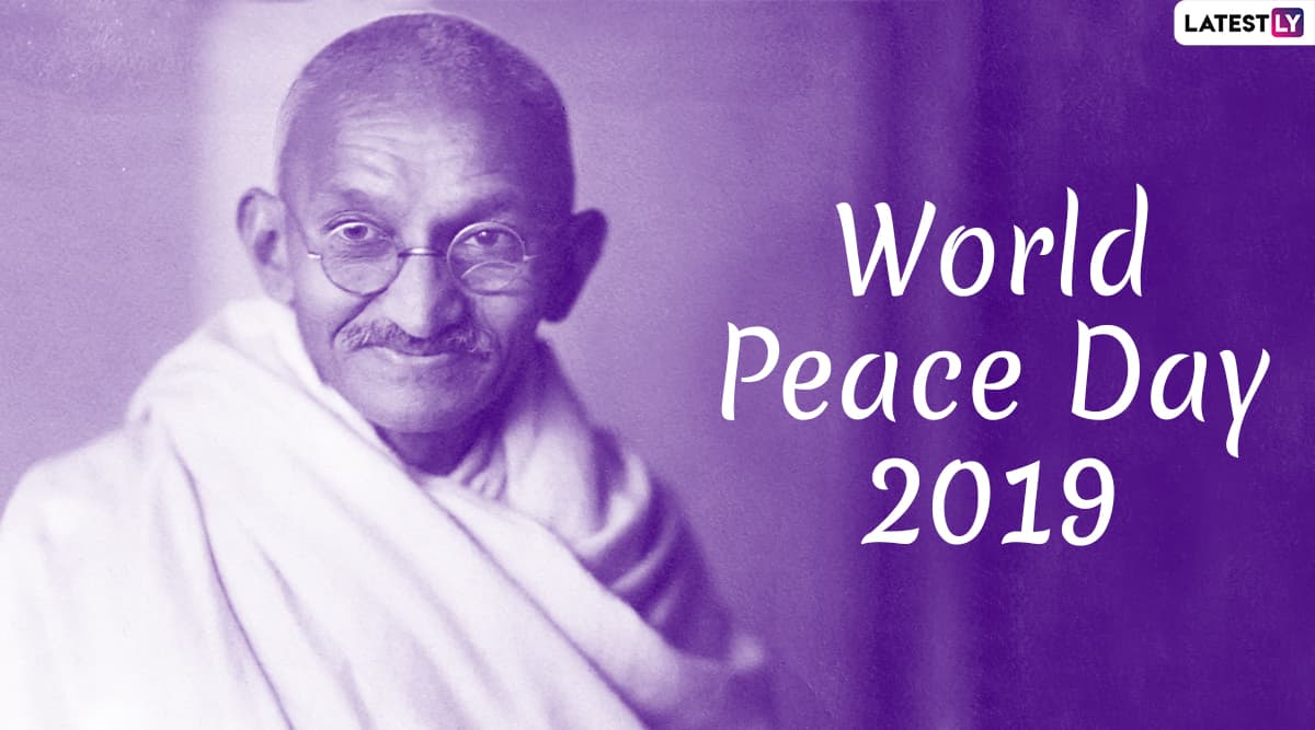 World Peace Day 2019: प्रासंगिक है विश्व में शांति! क्यों मानती है दुनिया आज भी गांधी की अहिंसा नीतियों को! World Peace Day 2019: प्रासंगिक है विश्व में शांति! क्यों मानती है दुनिया आज भी गांधी की अहिंसा नीतियों को!