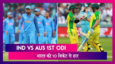 Ind vs Aus 1st ODI 2020 - ऑस्ट्रेलिया ने भारत को 10 विकेट से हराया