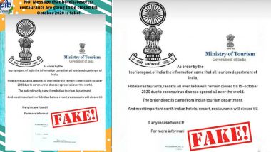 Fact Check: क्या अक्टूबर 2020 तक बंद रहेंगे होटल, रिसोर्ट और रेस्टोरेंट? सोशल मीडिया पर वायरल हो रहे इस मैसेज की सच्चाई PIB फैक्ट चेक से हुई उजागर