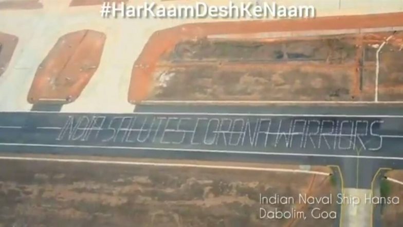 गोवा: INS हंसा पर नौसेना के 1500 कर्मियों ने बनाई मानव श्रृंखला, कोरोना योद्धाओं का जताया आभार, देखें वीडियो