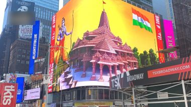 Ram Temple Digital Billboard at New York’s Times Square: अयोध्या में भूमि पूजन के बाद न्यूयॉर्क के टाइम्स स्क्वायर पर दिखी भगवान श्री राम की भव्य तस्वीर, देखें VIDEO