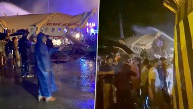 Air India Express Aircraft From Dubai Overshoots Runway at Calicut Airport in Kozhikode, Crashes Into Valley: केरल में कोझिकोड में रनवे पर फिसलकर दो टुकड़ों में टूटा एयर इंडिया का विमान, पायलट समेत 3 की मौत, देखें VIDEO