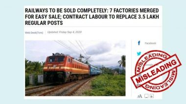 Fact Check: नौकरियों में कटौती के साथ भारतीय रेलवे का पूरी तरह से किया जाएगा निजीकरण? PIB से जानें इस वायरल खबर की सच्चाई