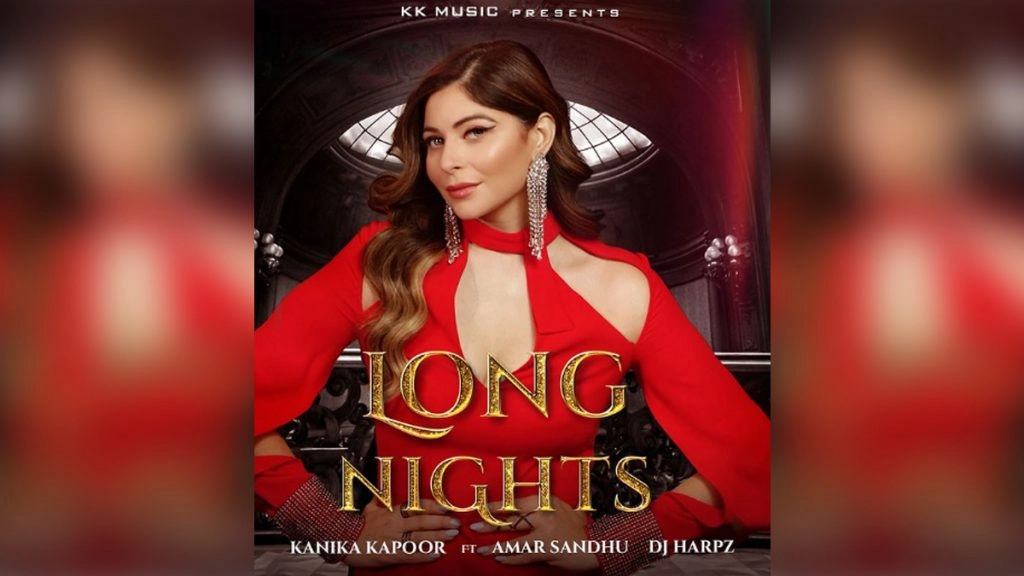 कनिका कपूर का नया गाना 'लॉन्ग नाइट्स' हुआ रिलीज