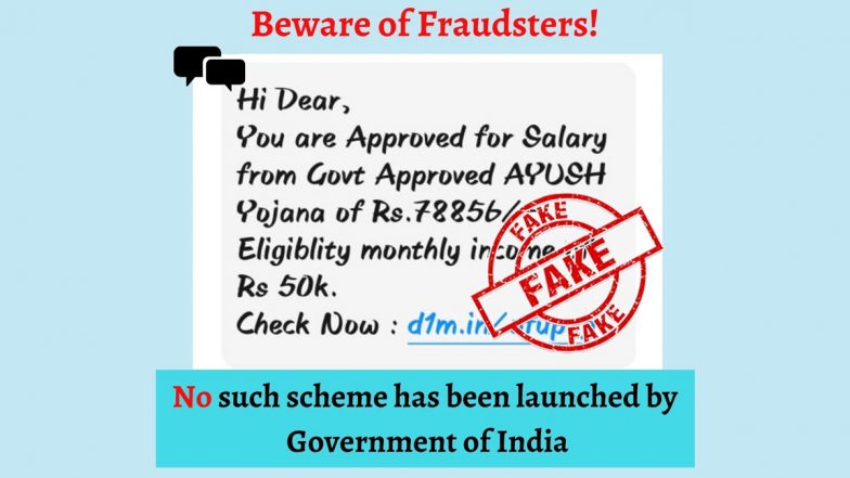 Fact Check: AYUSH योजना के तहत लोगों को मासिक सैलरी दे रही हैं भारत सरकार? PIB ने बतायी वायरल खबर की सच्चाई