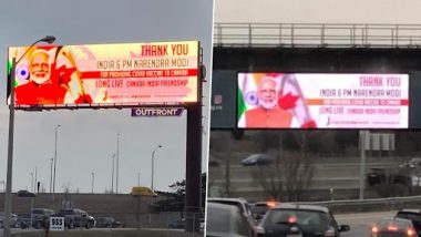 PM Modi Billboards in Canada: ‘मेड इन इंडिया’ वैक्सीन पाने के बाद पीएम मोदी का मुरीद हो गया कनाडा, टोरंटो की सड़कों पर लगवाए ‘थैंक यू‘ के होर्डिंग्स