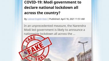 Fact Check: कोरोना के कहर को देखकर मोदी सरकार करने वाली है देशव्यापी लॉकडाउन का ऐलान? जानिए न्यूज रिपोर्ट का सच