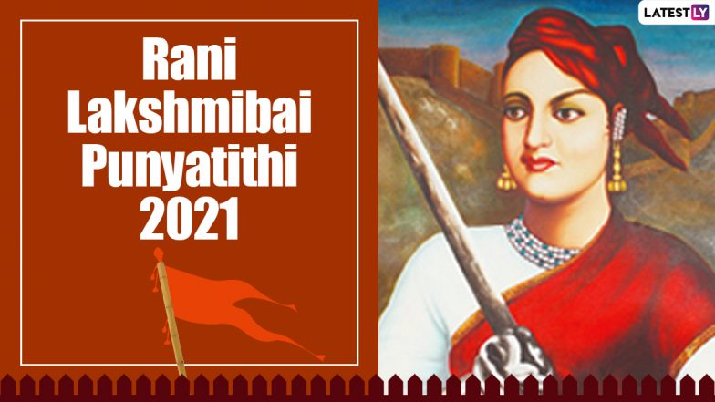 Rani Lakshmibai Punyatithi 2021 HD Images: रानी लक्ष्मीबाई की पुण्यतिथि पर उन्हें श्रद्धांजलि अर्पित करने के लिए अपनों संग शेयर करें ये Messages, Wallpapers और Photos