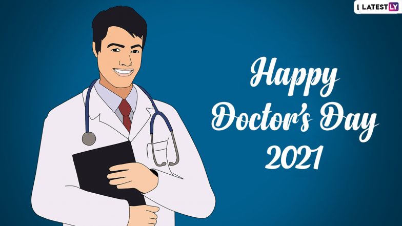 National Doctors' Day 2021 HD Images: हैप्पी नेशनल डॉक्टर्स डे! शेयर करें ये शानदार Photo Wishes, GIF Greetings, WhatsApp Stickers और Wallpapers