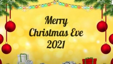 Christmas Eve 2021 Greetings: क्रिमसस ईव पर अपनों को इन खूबसूरत WhatsApp Messages, Facebook Wishes, HD Images के जरिए दें शुभकामनाएं