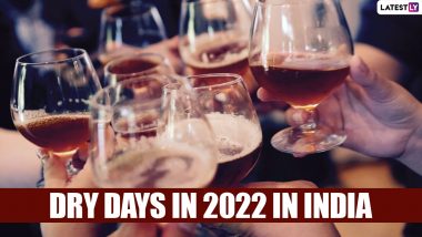 Dry Days in 2022 in India: नए साल में पड़ने वाले ड्राई डेज का फ्री पीडीएफ करें डाउनलोड, देखें 2022 में कब-कब शराब की बिक्री पर रहेगी पाबंदी