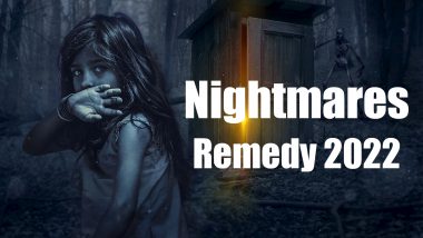 Nightmares remedy 2022: बुरे सपने क्या अशुभता के प्रतीक होते हैं? जानें क्या कहता है स्वप्न शास्त्र?