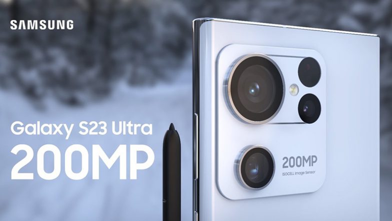 Samsung Galaxy S23 Ultra: समसंग के इस फोन में मिलेगा 200 मेगापिक्सल कैमरा, जानें इसका तगड़ा फीचर