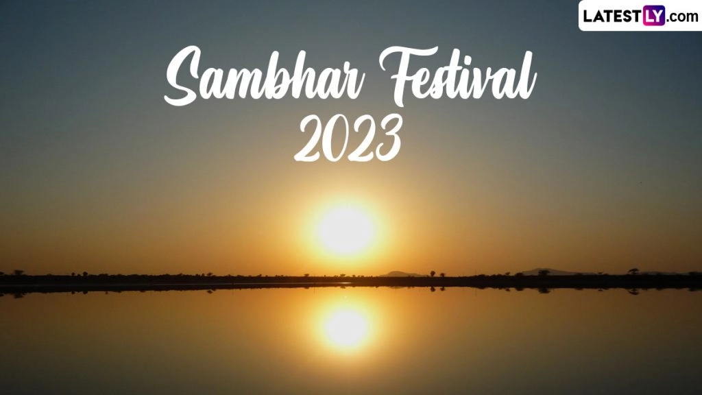 कब है राजस्थान सांभर फेस्टिवल? जानें तीन दिवसीय फेस्टिवल में राजस्थान की इंद्रधनुषी झलकियां!