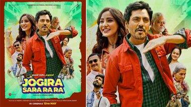 Jogira Sara Ra Ra First Look Poster: Nawazuddin Siddiqui और Neha Sharma स्टारर फिल्म 'जोगीरा सारा रा रा' 12 मई को होगी रिलीज, आज इस वक्त देखिए टीजर (View Pic)