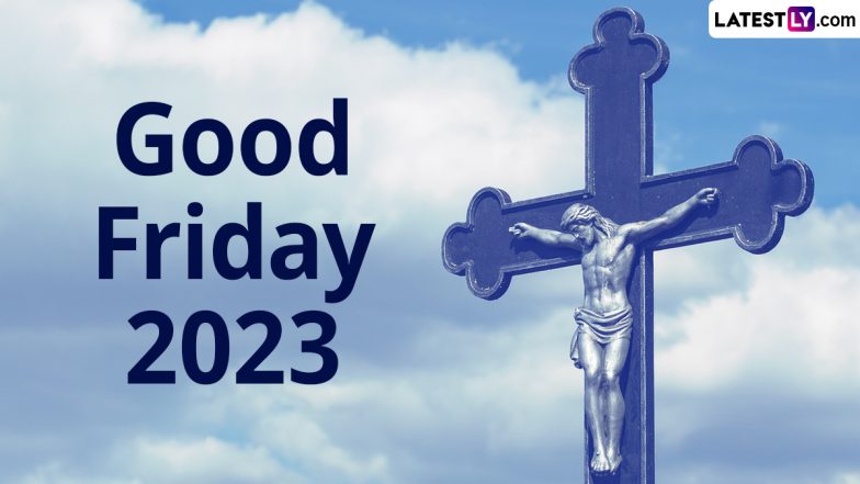 Good Friday 2023: गुड फ्राइडे में ‘गुड’ क्या है? जानें इसे मनाने के 6 चरण?