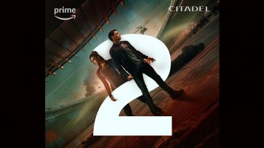 Citadel 2: Priyanka Chopra और Richard Maiden स्टारर स्पाई थ्रिलर 'सिटाडेल' के दूसरे सीजन का हुआ ऐलान, जो रूसो आगामी सभी एपिसोड का करेंगे निर्देशन (View Poster)