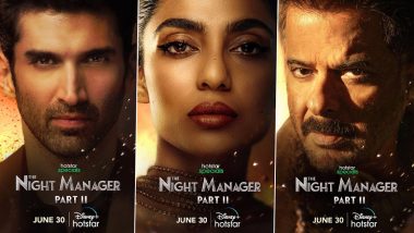 The Night Manager Part 2: Aditya Roy Kapur और Anil Kapoor स्टारर हिट सीरीज 'द नाइट मैनेजर' के नए पोस्टर आए सामने, 30 जून को होगा प्रीमियर (Watch Video)    