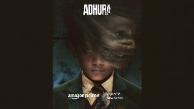 Adhura Motion Poster: Rasika Duggal स्टारर हॉरर वेब सीरीज 'अधूरा' का मोशन पोस्टर आया सामने, Prime Video पर 7 जुलाई से होगा प्रीमीयर