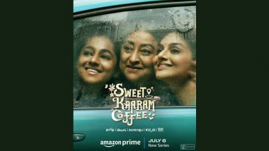 Sweet Kaaram Coffee: Prime Video ने रिवील किया 'स्वीट कारम कॉफी' का पोस्टर, 6 जुलाई से देखिए अलग-अलग पीढ़ियों की 3 महिलाओं की अविस्मरणीय यात्रा (View Pic)