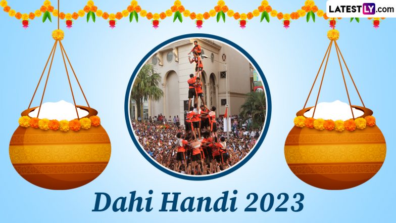 Dahi Handi 2023: कब है गोविंदा? जानें दही-हांडी उत्सव का महत्व! अब लड़कियां भी बन रही हैं गोविंदाओं को चुनौतियां!