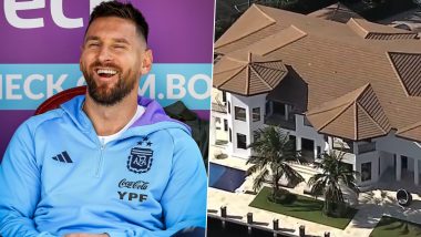 Messi Buys $10.75 Million Mansion in Florida: लियोनेल मेसी ने फ्लोरिडा में 10.75 मिलियन डॉलर की लागत से खरीदी हवेली, देखें घर की एक झलक- Video