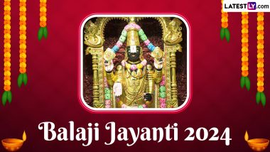 Balaji Jayanti 2024: कब है बालाजी जयंती? जाने क्या है इस दिन का महात्म्य, मुहूर्त एवं पूजा विधान!