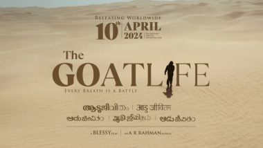 The Goat Life: जिंदा बच निकलने के साहसी कारनामे की एक महाकाव्यात्मक कहानी, पृथ्वीराज सुकुमारन स्टारर द गोट लाइफ 10 अप्रैल को दुनिया भर के सिनेमाघरों में होगी रिलीज!