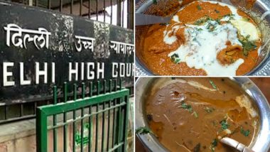 Who Invented Butter Chicken: बटर चिकन और दाल मखनी का आविष्कार किसने किया? दिल्ली हाईकोर्ट करेगा फैसला