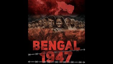 Bengal 1947: विभाजन पर बनी फिल्म 'बंगाल 1947' का फर्स्ट लुक रिलीज, 29 मार्च को सिनेमाघरों में होगी प्रदर्शित (Watch Video)