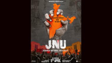 JNU Poster: 'जेएनयू' का पहला पोस्टर हुआ रिलीज, 5 अप्रैल को सिनेमाघरों में दस्तक देगी फिल्म (View Pic)