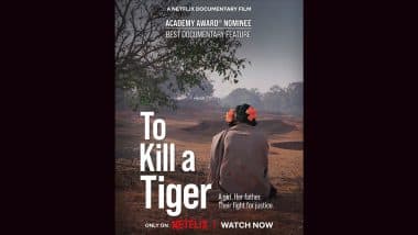 To Kill A Tiger On Netflix: ऑस्कर नॉमिनेटेड डॉक्यूमेंट्री फिल्म 'टू किल अ टाइगर' अब नेटफ्लिक्स पर उपलब्ध, अकादमी पुरस्कार के लिए हुई नामांकित!