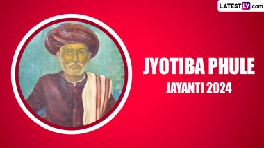 Jyotiba Phule Jayanti 2024: अंतिम सांस तक सामाजिक समता एवं स्त्री-शिक्षा के लिए संघर्षरत रहने वाले ज्योतिबा फुले! जानें उनके कुछ प्रेरक कोट्स!