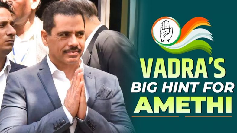 Robert Vadra From Amethi! रॉबर्ट वाड्रा अमेठी से लड़ेंगे लोकसभा चुनाव? स्मृति ईरानी को टक्कर दे सकते हैं राहुल गांधी के जीजा