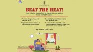 Beat The Heat: गर्मियों रखें खुद को बीमारियों से सुरक्षित, गर्मी के चरम घंटों के दौरान खाना पकाने से बचें