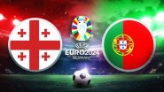Georgia vs Portugal, 35th Match Euro Cup 2024 Live Streaming In India: यूरो कप में आज जॉर्जिया और पुर्तगाल के बीच होगी कांटे की टक्कर, जानें भारत में कब और कहां देख सकेंगे लाइव मैच