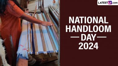 National Handloom Day 2024: 7 अगस्त को ही क्यों मनाया जाता है राष्ट्रीय हथकरघा दिवस? जानें इस दिवस का महत्व एवं इतिहास!