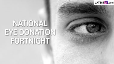 National Eye Donation Fortnight: कब शुरू हो रहा है नेत्रदान पखवाड़ा? जानें इसका महत्व, नेत्रदान की प्रक्रिया के बारे में महत्वपूर्ण बातें!