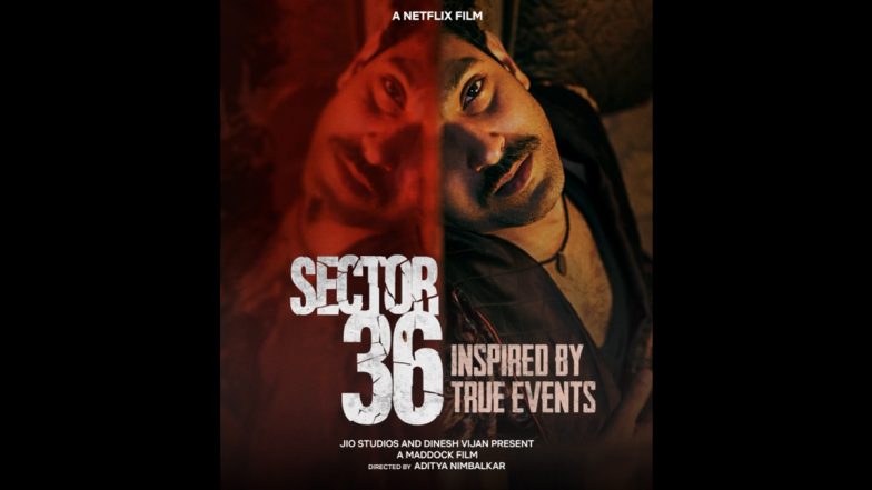 Sector 36: सच्ची घटना पर आधारित क्राइम-थ्रिलर 'सेक्टर 36' का 13 सितंबर को Netflix पर होगा प्रीमियर, Vikrant Massey और Deepak Dobriyal लीड रोल में आएंगे नजर (Watch Video)
