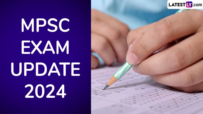 MPSC PRELIMS EXAM UPDATE 2024: MPSC की कंबाइंड परीक्षा की नई डेट जारी, जाने अब कब होंगे प्रीलिम्‍स
