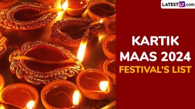 Kartik Maas 2024 Festival’s List: कार्तिक मास से शुरू हुआ करवा चौथ, दिवाली और छठ जैसे महोत्सवों का सिलसिला! देखें पूरी सूची!