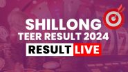 Shillong Teer Results Today, October 24 2024: शिलांग तीर लॉटरी के रिजल्ट का ऐलान, देखें 24 अक्टूबर के नतीजे, विजेता नंबर और परिणाम चार्ट