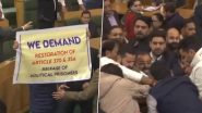 J&K Assembly: जम्मू कश्मीर विधानसभा में आर्टिकल 370 पर आए प्रस्ताव को लेकर हंगामा, सदन में विधायकों के बीच हाथापाई (Watch Video)