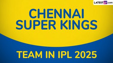 CSK Squad in IPL 2025: इंडियन प्रीमियर लीग के मेगा ऑक्शन में चेन्नई सुपर किंग्स ने इन सितारों पर खेला दांव, जानें कैसी है 'येलो आर्मी' की नई ताकत!