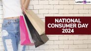 National Consumer Day 2024: क्यों मनाया जाता है राष्ट्रीय उपभोक्ता दिवस? जानें उपभोक्ताओं के अधिकार एवं भारत में उपभोक्ता संरक्षण कानून के बारे में!