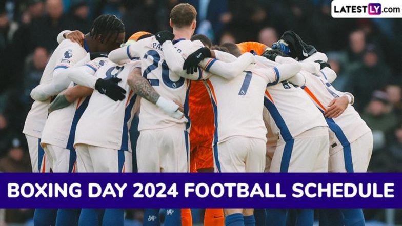 Football Matches on Boxing Day 2024: बॉक्सिंग डे पर रहेगा फुटबॉल मुकाबलो का भरमार, 26 दिसंबर को मैनचेस्टर सिटी, चेल्सी, लिवरपूल, लीसेस्टर सिटी समेत कई बड़ी क्लब फैंस को देगी जीत का तोहफा, देखें पूरा शेड्यूल