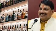 Liquor Ban in MP: मध्य प्रदेश के 17 पवित्र शहरों में शराब पर प्रतिबंध, मुख्यमंत्री मोहन यादव ने किया ऐलान; पढें पूरी रिपोर्ट