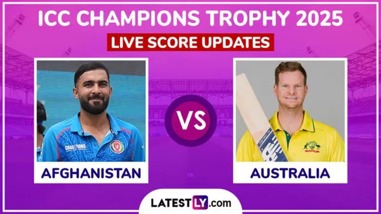 AFG vs AUS, ICC Champions Trophy 2025 Live Toss & Scorecard: अफगानिस्तान ने टॉस जीतकर किया बल्लेबाजी का फैसला, ऑस्ट्रेलिया पहले करेगी गेंदबाजी, यहां देखें मैच का प्लेइंग इलेवन और लाइव स्कोरकार्ड
